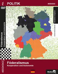 Föderalismus - Kooperation und Autonomie