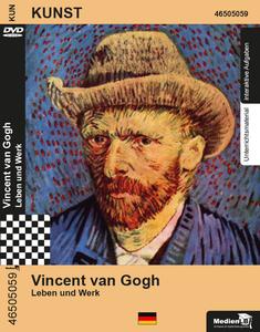 Vincent van Gogh - Leben und Werk