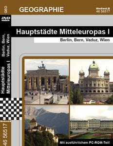 Hauptstädte Mitteleuropas I - Berlin, Bern, Vaduz, Wien