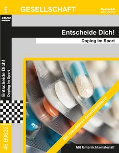 Entscheide Dich! - Doping im Sport