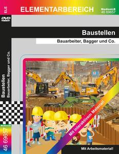 Baustellen - Bauarbeiter, Bagger und Co.