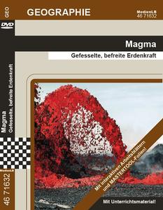 Magma - Gefesselte, befreite Erdenkraft