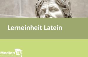 Lerneinheit Latein 7 - Pronomina für Fortgeschrittene
