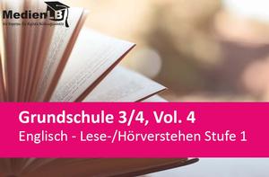 Grundschule 3/4, Vol. 4 - Englisch - Lese-/Hörverstehen Stufe 1