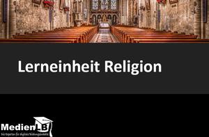 Lerneinheit Religion 3/4, Vol.1