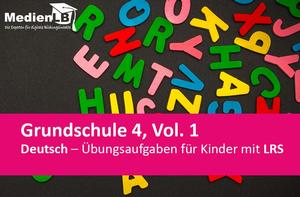 Deutsch 4 - Übungsaufgaben für Kinder mit LRS